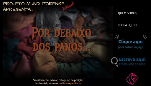 Imagem de divulgação de um jogo denominado "Por debaixo dos panos" que tem o objetivo de ampliar o conhecimento da população sobre a ciência forense. Ele foi apresentado na Semana Temática de Biologia da USP.